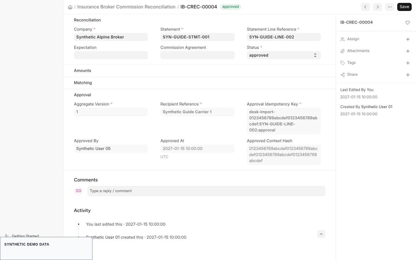 A commission reconciliation after approval by a second person, with the approved status, Approved By, Approved At and Approved Context Hash and without the approve action; the left sidebar list is empty for this user.